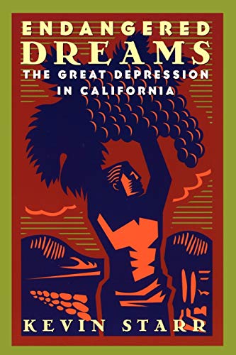 9780195118025: STARR:ENDANGERED DREAMS ACD P: The Great Depression in California (Americans California Dream Series)