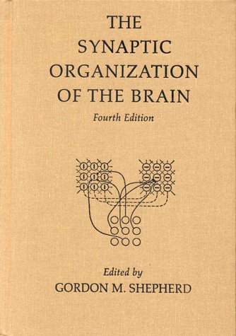 9780195118230: The Synaptic Organization of the Brain