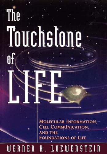 Beispielbild fr The Touchstone of Life : Molecular Information, Cell Communication, and the Foundations of Life zum Verkauf von Better World Books