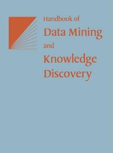 Imagen de archivo de Handbook of Data Mining and Knowledge Discovery a la venta por Better World Books
