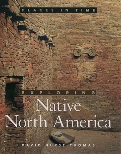 Stock image for Exploring Native North America for sale by Callaghan Books South