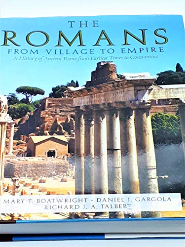 Beispielbild fr The Romans : From Village to Empire zum Verkauf von Better World Books