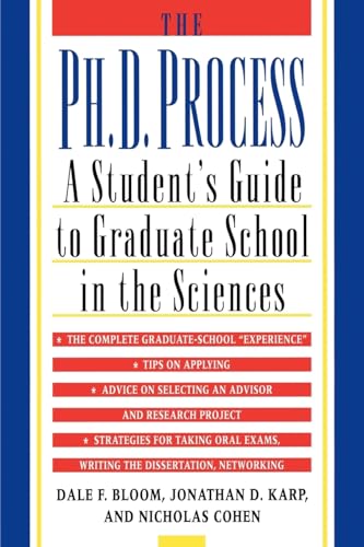 Beispielbild fr The PH.D. Process: A Student's Guide to Graduate School in the Sciences zum Verkauf von ThriftBooks-Dallas