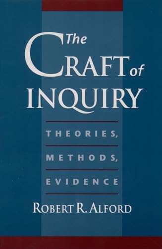 

The Craft of Inquiry: Theories, Methods, Evidence