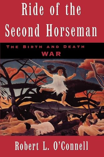 Beispielbild fr Ride of the Second Horseman : The Birth and Death of War zum Verkauf von Better World Books