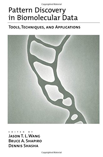 Stock image for Pattern Discovery in Biomolecular Data : Tools, Techniques, and Applications for sale by Better World Books