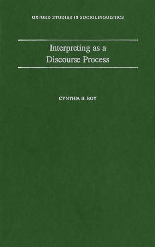 Beispielbild fr Interpreting As a Discourse Process (Oxford Studies in Sociolinguistics) zum Verkauf von Ergodebooks