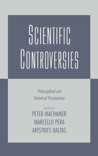 Scientific Controversies: Philosophical and Historical Perspectives.