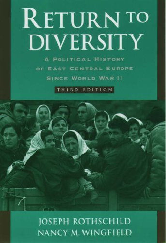 9780195119923: Return to Diversity: Political History of East Central Europe Since World War II