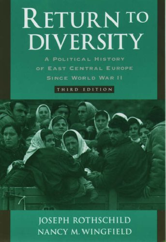 9780195119923: Return to Diversity: A Political History of East Central Europe Since World War II