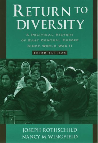 Imagen de archivo de Return to Diversity: A Political History of East Central Europe since World War II a la venta por Wonder Book
