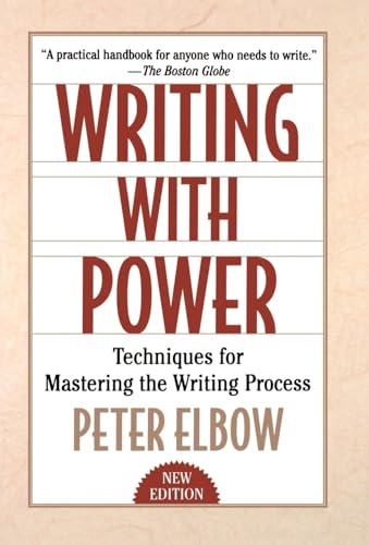 Beispielbild fr Writing with Power: Techniques for Mastering the Writing Process zum Verkauf von ThriftBooks-Dallas
