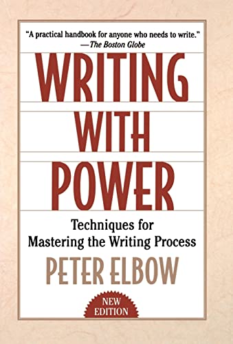 Stock image for Writing With Power: Techniques for Mastering the Writing Process for sale by Gulf Coast Books