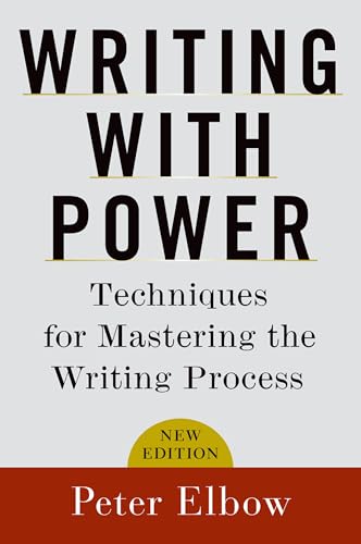 9780195120189: Writing With Power: Techniques for Mastering the Writing Process