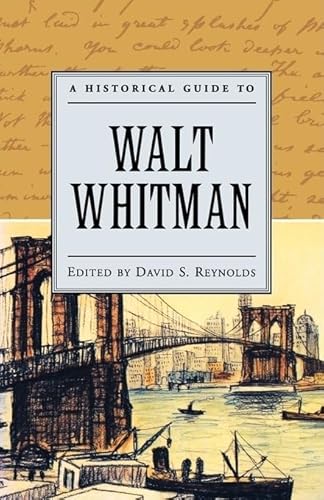 9780195120813: A Historical Guide to Walt Whitman (Historical Guides to American Authors)