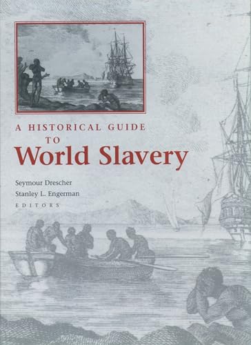 Beispielbild fr A Historical Guide to World Slavery zum Verkauf von HPB-Red