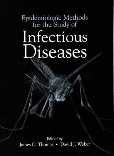 Beispielbild fr Epidemiologic Methods for the Study of Infectious Diseases zum Verkauf von Wonder Book