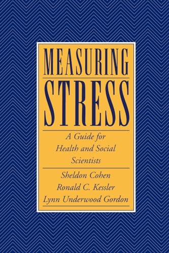 Imagen de archivo de Measuring Stress: A Guide for Health and Social Scientists a la venta por SecondSale