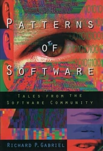 9780195121230: Patterns of Software: Tales from the Software Community