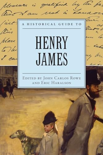 Imagen de archivo de A Historical Guide to Henry James (Historical Guides to American Authors) a la venta por Housing Works Online Bookstore