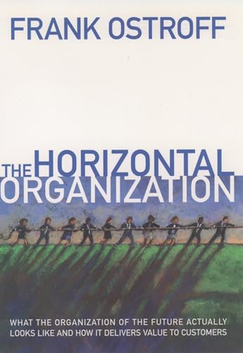 THE HORIZONTAL ORGANIZATION