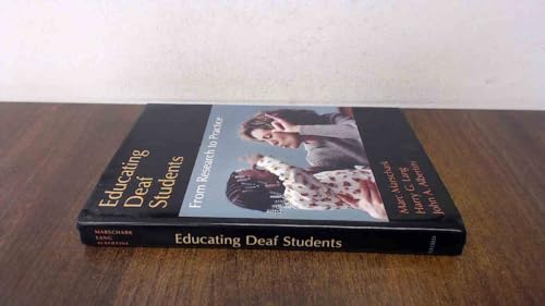 Stock image for Educating Deaf Students: From Research to Practice for sale by BooksRun