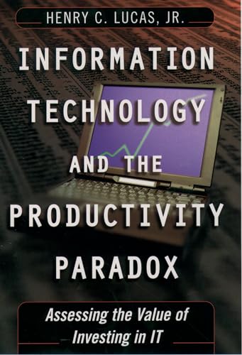 Imagen de archivo de Information Technology and the Productivity Paradox : Assessing the Value of Investing in IT a la venta por Better World Books