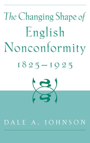 The Changing Shape of English Nonconformity,