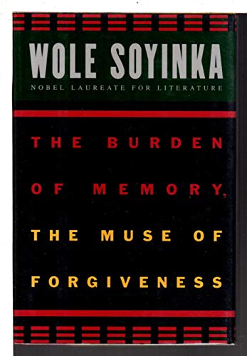 Imagen de archivo de Burden of Memory, the Muse of Forgiveness, The (W.E.B. Du Bois Institute) a la venta por Monroe Street Books