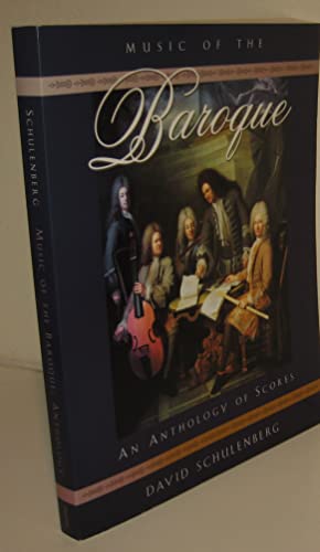 Beispielbild fr Music of the Baroque: an Anthology of Scores zum Verkauf von Better World Books