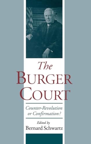 Stock image for The Burger Court : Counter-Revolution or Confirmation? for sale by Better World Books