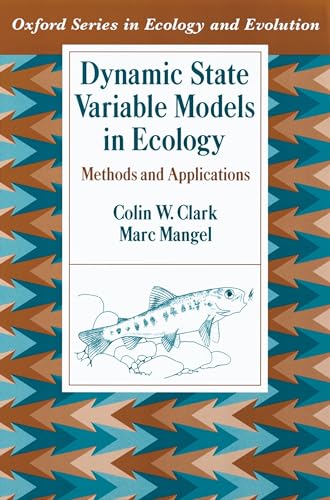 Beispielbild fr Dynamic State Variable Models in Ecology: Methods and Applications (Oxford Series in Ecology and Evolution) zum Verkauf von Once Upon A Time Books