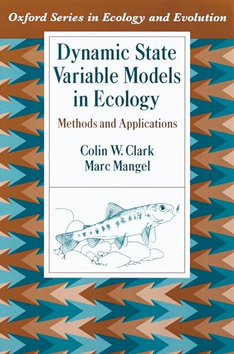 9780195122671: Dynamic State Variable Models in Ecology: Methods and Applications (Oxford Series in Ecology and Evolution)