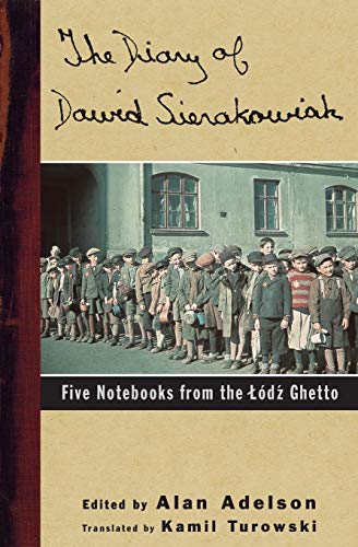 Beispielbild fr The Diary of Dawid Sierakowiak: Five Notebooks from the Lodz Ghetto zum Verkauf von WorldofBooks