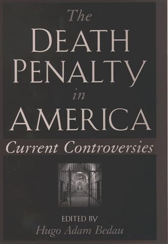 Imagen de archivo de The Death Penalty in America: Current Controversies (Oxford Paperbacks) a la venta por Wonder Book