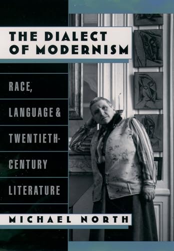 9780195122916: The Dialect of Modernism: Race, Language & Twentieth-Century Literature: Race, Language, and Twentieth-Century Literature