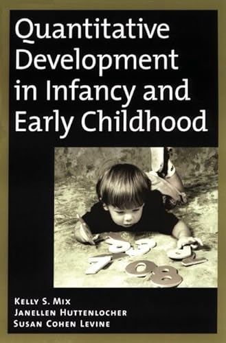 Beispielbild fr Quantitative Development in Infancy and Early Childhood zum Verkauf von Better World Books