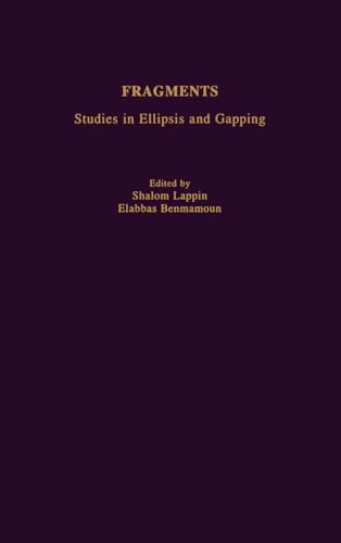 Fragments: Studies in Ellipsis and Gapping (9780195123029) by Lappin, Shalom; Benmamoun, Elabbas