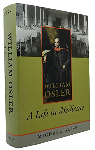 WILLIAM OSLER : a life in Medicine