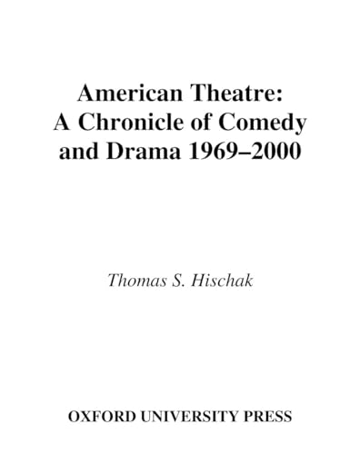 Beispielbild fr American Theatre : A Chronicle of Comedy and Drama, 1969-2000 zum Verkauf von Better World Books