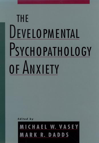 Stock image for The Developmental Psychopathology of Anxiety for sale by Better World Books: West