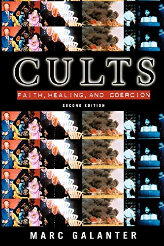 Beispielbild fr Cults : Faith, Healing and Coercion zum Verkauf von Better World Books