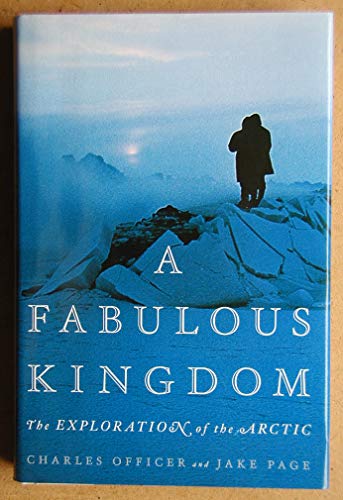 9780195123821: A Fabulous Kingdom: The Exploration of the Arctic