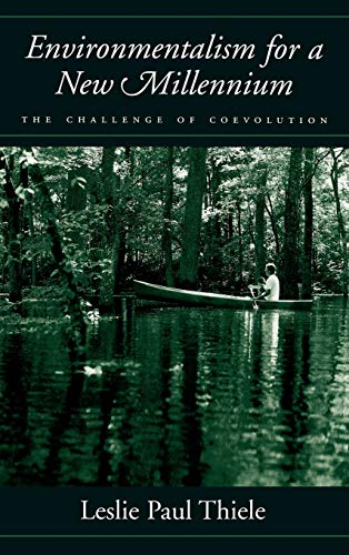 Imagen de archivo de Environmentalism for a New Millennium : The Challenge of Coevolution a la venta por Better World Books