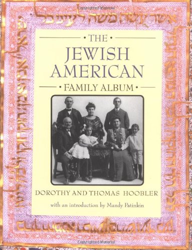 Beispielbild fr The Jewish American Family Album (American Family Albums) zum Verkauf von Wonder Book