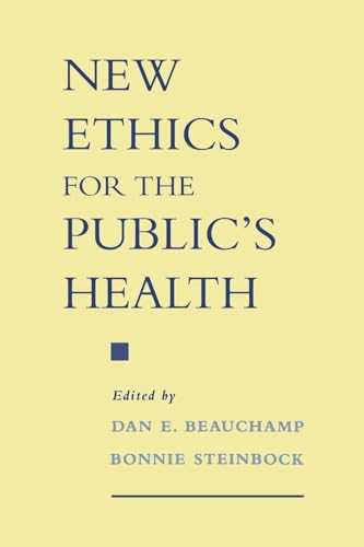 Imagen de archivo de New Ethics for the Public's Health a la venta por Half Price Books Inc.