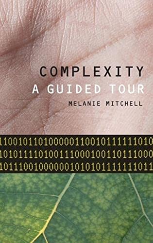 Beispielbild fr Complexity : A Guided Tour zum Verkauf von Better World Books