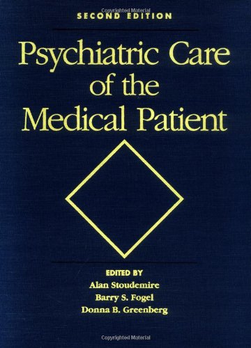 9780195124521: Psychiatric Care of the Medical Patient
