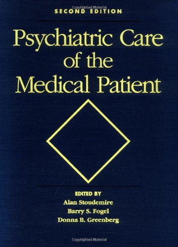 Stock image for Psychiatric Care of the Medical Patient for sale by Better World Books Ltd