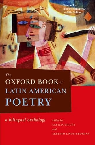 The Oxford Book of Latin American Poetry - Editor-Cecilia Vicuña; Editor-Ernesto Livon Grosman